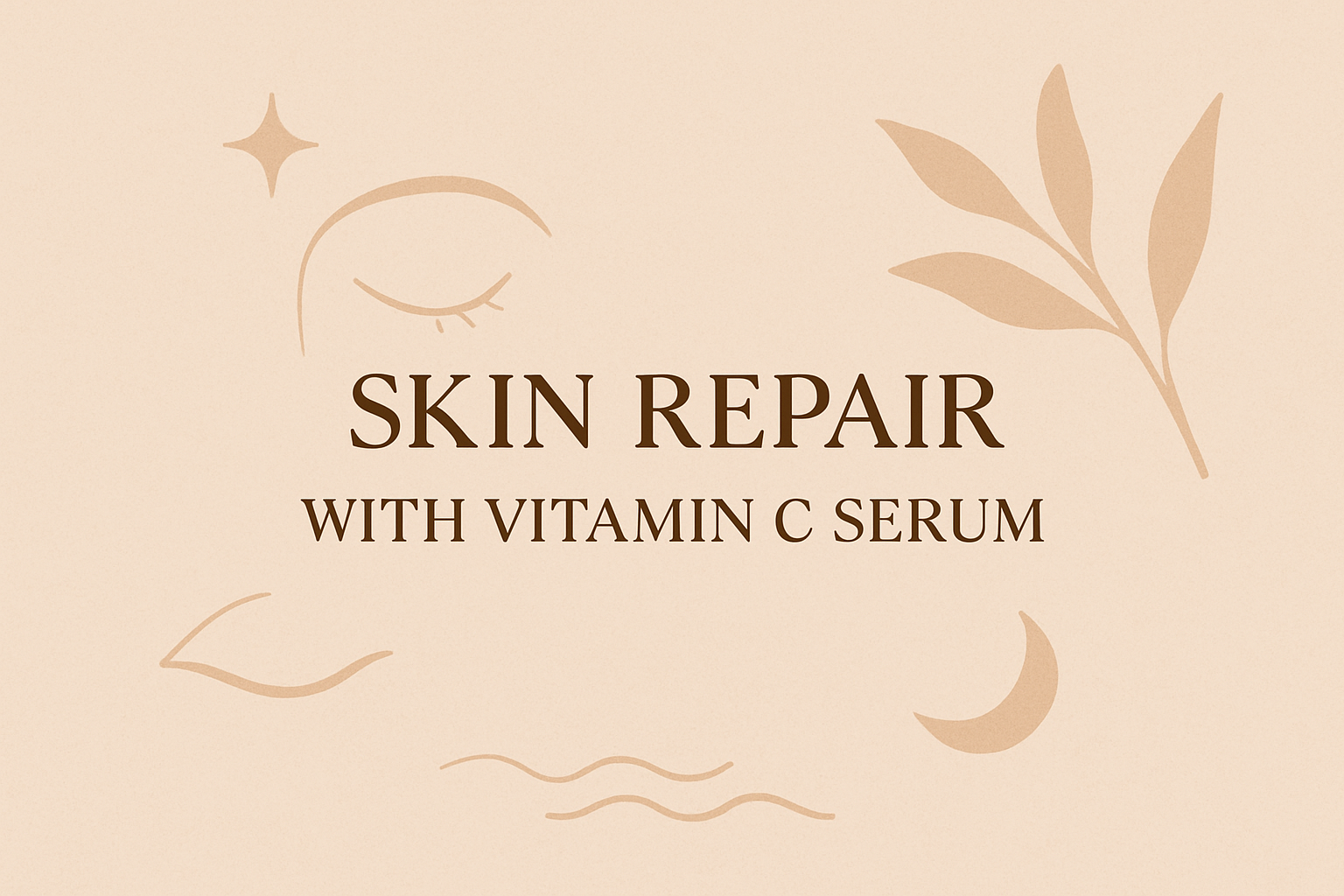 How to Achieve skin repair with Vitamin C Serumimage