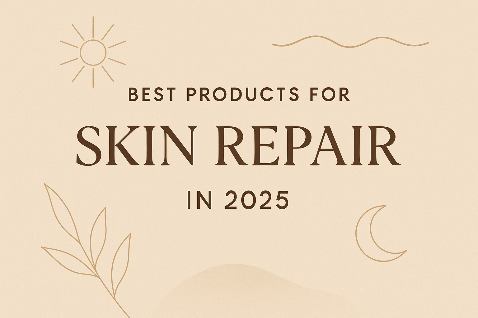 Best Products for skin repair in 2025image