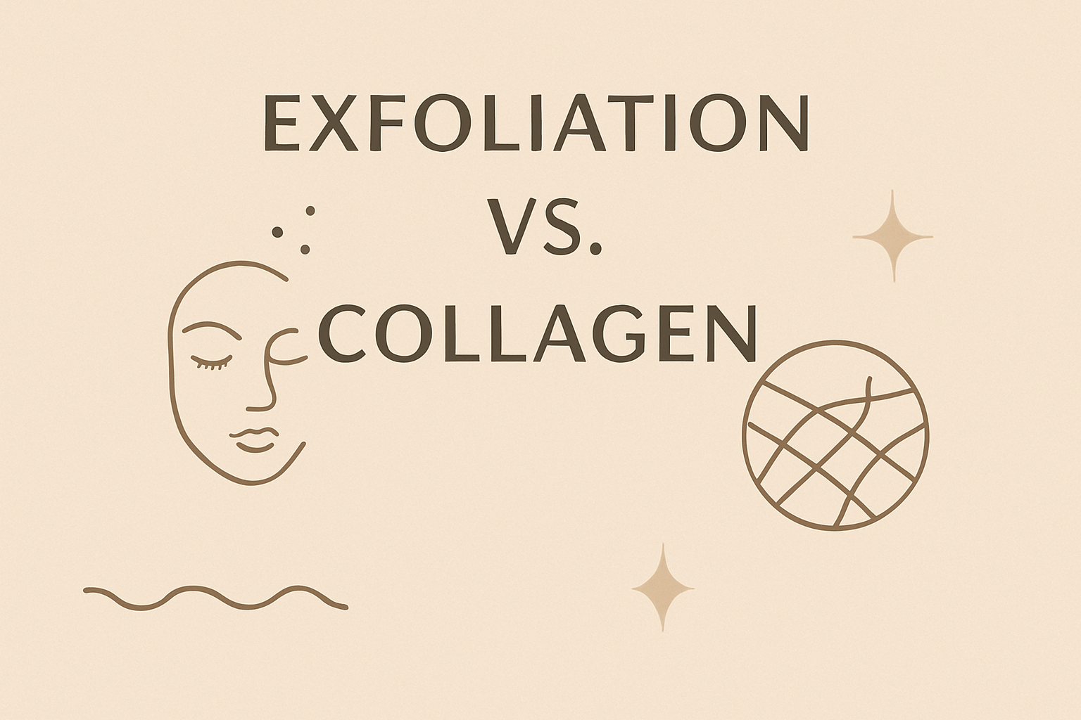 Exfoliation vs. Collagen: What’s Better for Your Skin?image