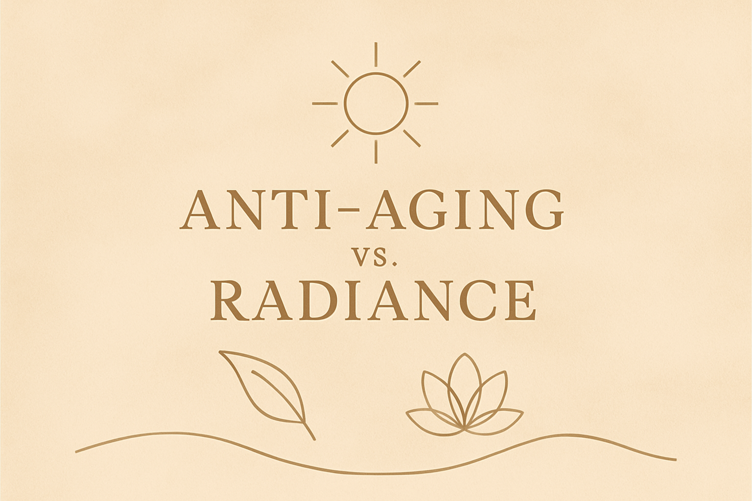 Anti-Aging vs. Radiance: What’s Better for Your Skin?image