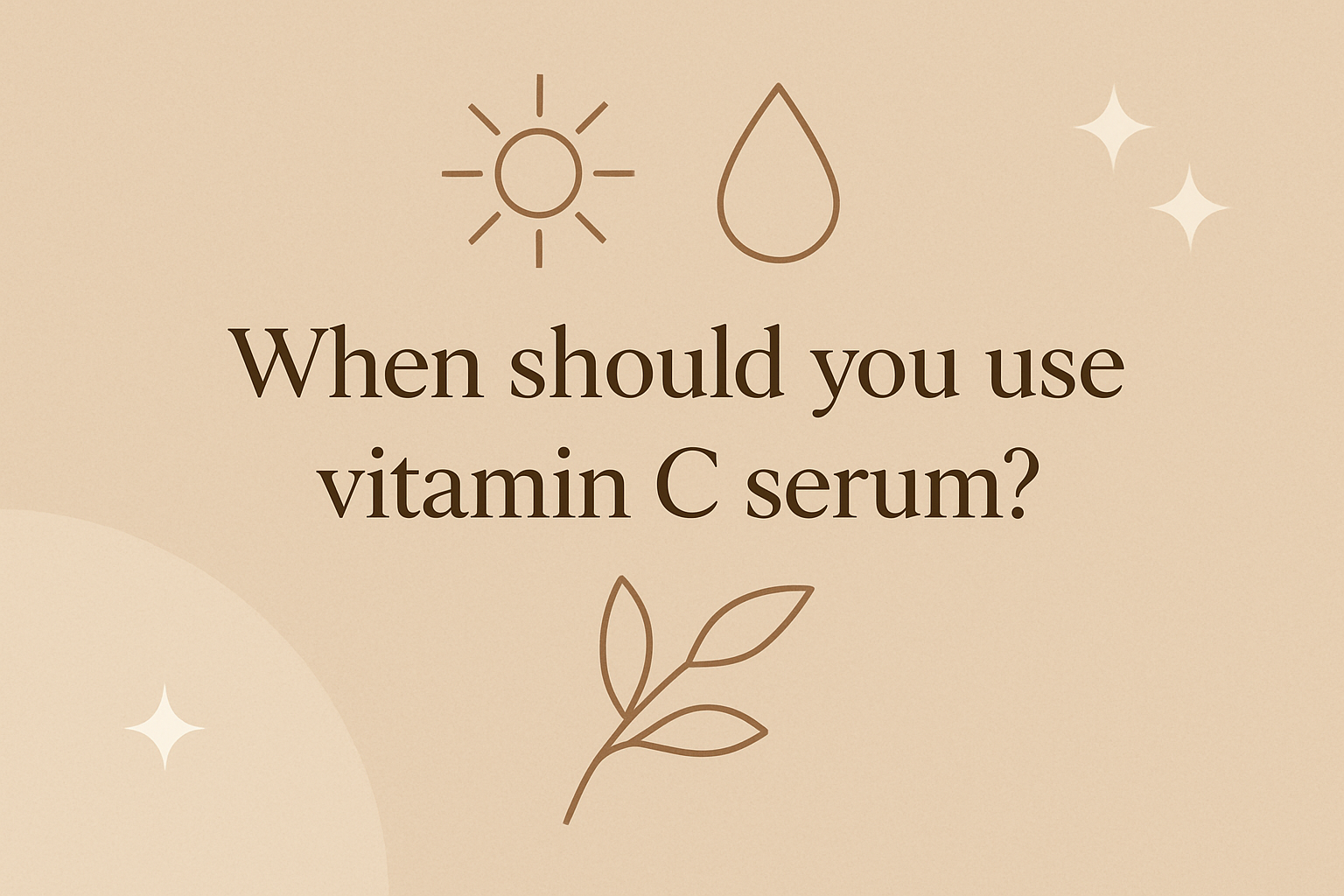 when should you use vitamin c serumimage