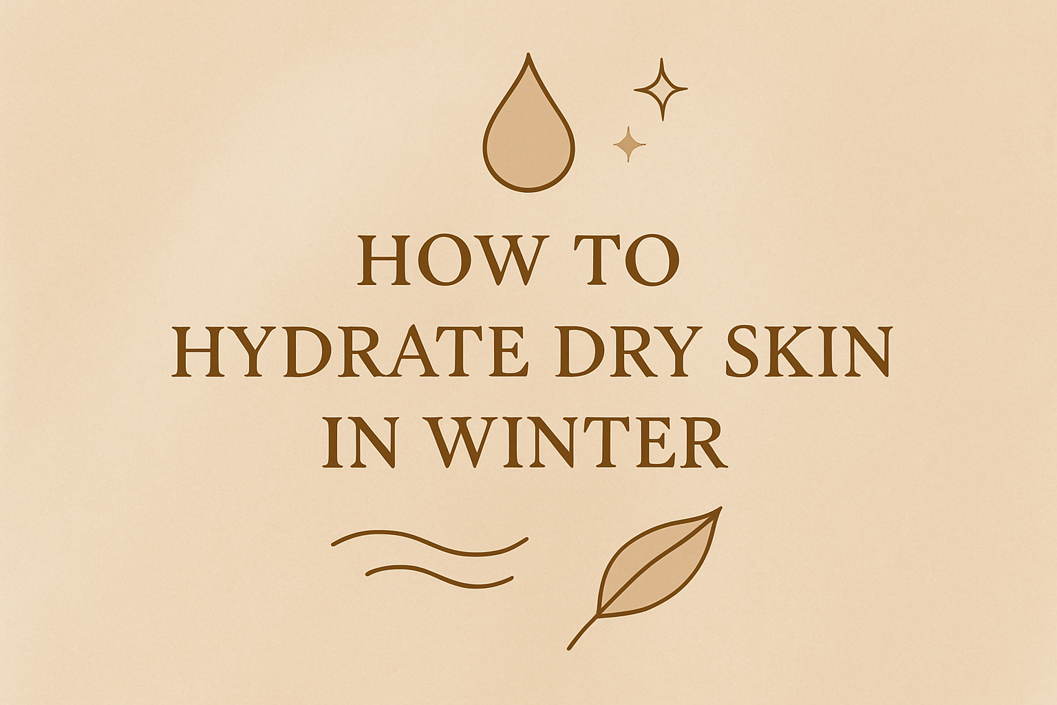 how to hydrate dry skin in winterimage