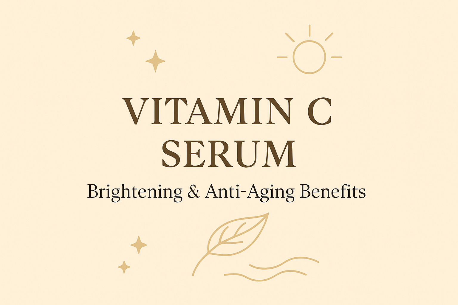 Vitamin C Serum: Brightening & Anti-Aging Benefitsimage