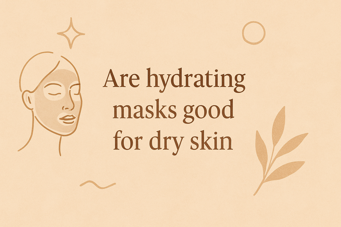 are hydrating masks good for dry skinimage