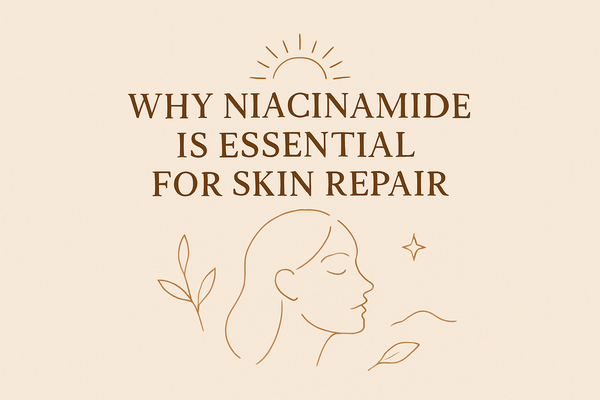 Why Niacinamide Is Essential For Skin Repair