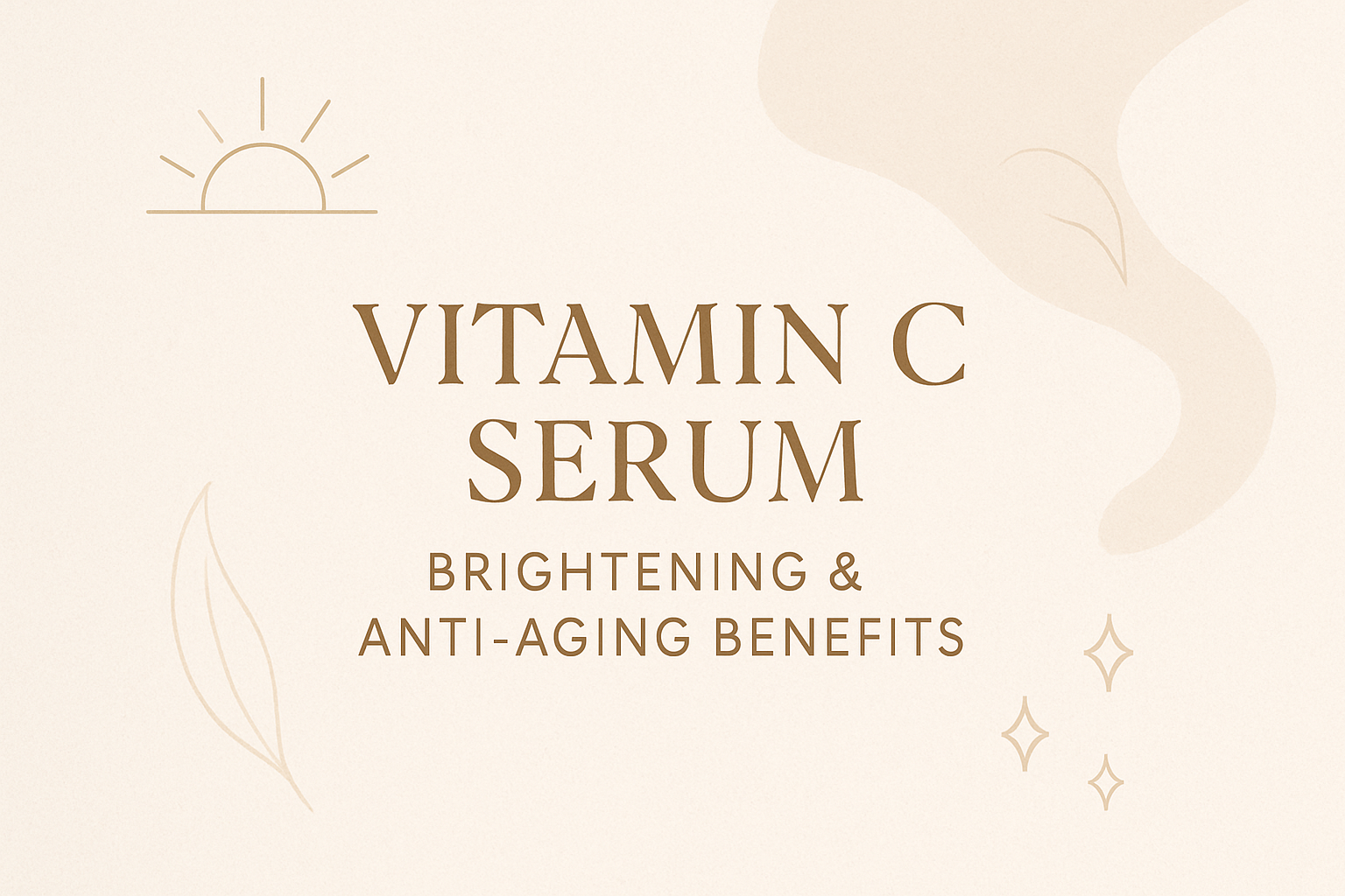 Vitamin C Serum: Brightening & Anti-Aging Benefitsimage